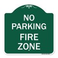Signmission Designer Series Sign-No Parking Fire Zone, Green & White Aluminum Sign, 18" x 18", GW-1818-23616 A-DES-GW-1818-23616